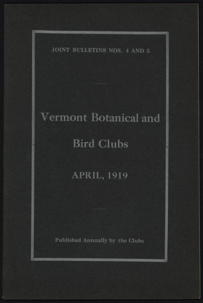 Vermont Botanical and Bird Club Joint Bulletin Nos. 4 and 5