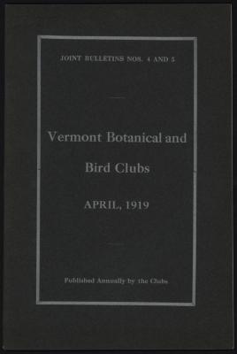 Vermont Botanical and Bird Club Joint Bulletin Nos. 4 and 5