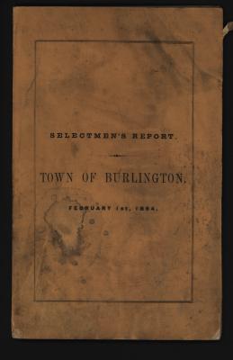 Report of the Selectmen and Other Officers of the Town of Burlington For the Year Ending February 1st, 1864