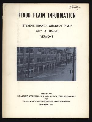 Flood Plain Information: Stevens Branch Winooski River City of Barre Vermont 